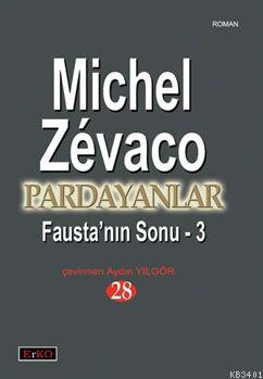 Fausta'nın Sonu - 3 Michel Zevaco