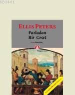 Fazladan Bir Ceset Ellis Peters
