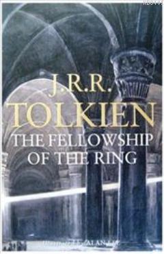 Fellowship of the Ring John Ronald Reuel Tolkien