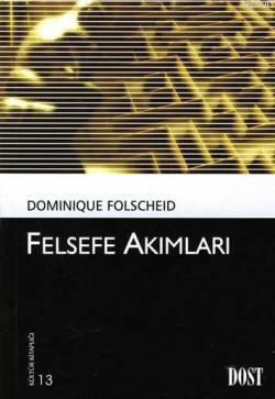 Felsefe Akımları Dominique Folscheid