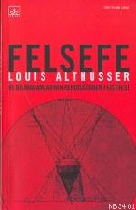 Felsefe ve Bilimadamlarının Kendiliğinden Felsefes Louis Althusser