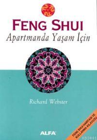 Feng Shui Apartmanda Yaşam İçin Richard Webster