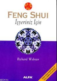 Feng Shui İşyeriniz İçin Richard Webster