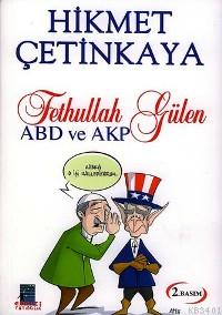 Fethullah Gülen Abd ve Akp