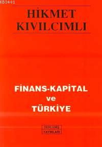 Finans-kapital ve Türkiye Hikmet Kıvılcımlı