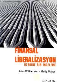 Finansal Liberalizasyon Üzerine Bir İnceleme J. Williamson
