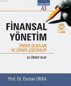 Finansal Yönetim Örnek Olayları Osman Okka