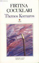 Fırtına Çocukları Themos Kornaros