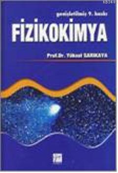 Fizikokimya ve Problem Çözümleri (2 kitap) Yüksel Sarıkaya