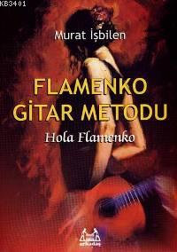 Flamenko Gitar Metodu Murat İşbilen
