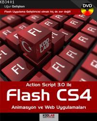 Action Script 3.0 ile Flash CS4 Uğur Gelişken