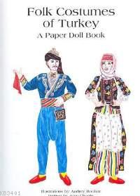 Folk Costumes Of Turkey Audrey Boobar