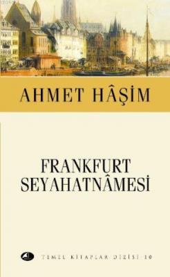 Frankfurt Seyahatnamesi (Cep Boy) Ahmet Haşim