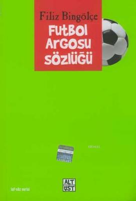 Futbol Argosu Sözlüğü
