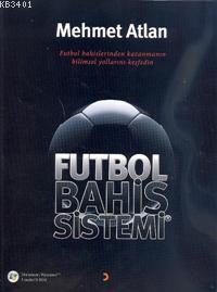 Futbol Bahis Sistemleri Mehmet Altan