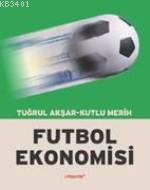 Futbol Ekonomisi Tuğrul Akşar