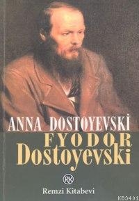 Fyodor Dostoyevski Anna Dostoyevski