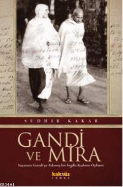Gandi ve Mira Sudhir Kakar