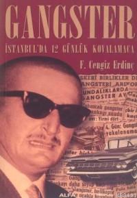 Gangster F. Cengiz Erdinç