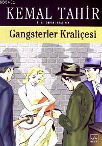 Gangsterler Kraliçesi Kemal Tahir