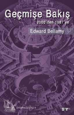 Geçmişe Bakış Edward Bellamy