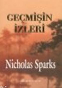 Geçmişin İzleri Nicholas Sparks