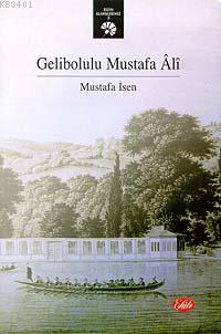 Gelibolulu Mustafa Ali Mustafa İsen