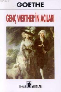 Genç Werther"in Acıları Johann Wolfgang Von Goethe