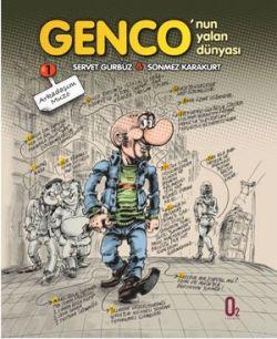 Genco'nun Yalan Dünyası Servet Gürbüz