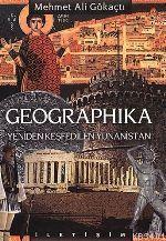 Geographika: Yeniden Keşfedilen Yunanistan Mehmet Ali Gökaçtı