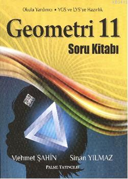 11. Sınıf Geometri Soru Kitabı Mehmet Şahin
