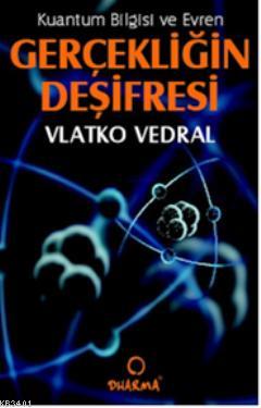 Gerçekçiliğin Deşifresi Vlatko Vedral