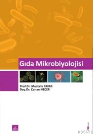 Gıda Mikrobiyolojisi Mustafa Tayar