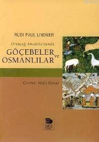 Göçebeler ve Osmanlılar Rudi Paul Lindner