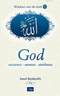 God: Existence - Oneness - Attributes - 1