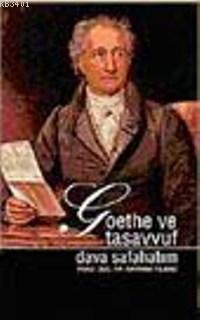 Goethe ve Tasavvuf Bayram Yılmaz