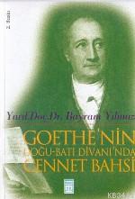 Goethenin Doğu Batı Divanında Cennet Bahsi Bayram Yılmaz
