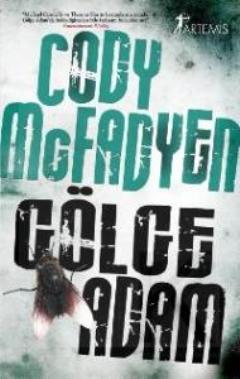 Gölge Adam (Cep Boy) Cody Mcfadyen
