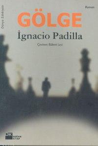 Gölge Ignacio Padilla
