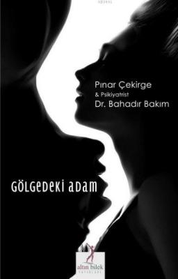 Gölgedeki Adam Pınar Çekirge