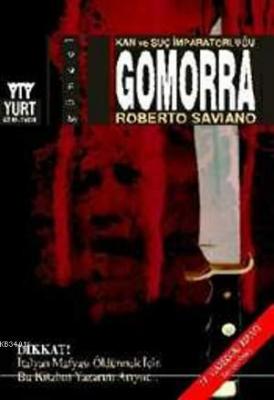 Gomorra Kan ve Suç İmparatorluğu Roberto Saviano