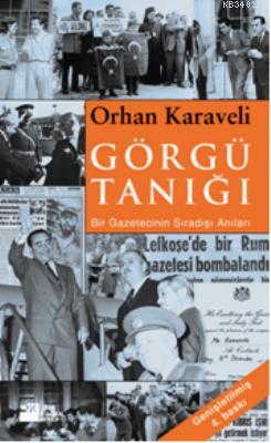 Görgü Tanığı Orhan Karaveli