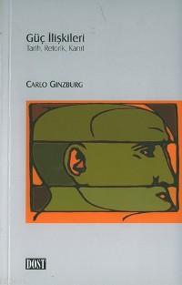 Güç İlişkileri Carlo Ginzburg