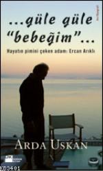 Güle Güle Bebeğim
