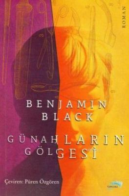 Günahların Gölgesi Benjamin Black