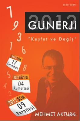Günerji 2012 Keşfet ve Değiş Mehmet Aktürk