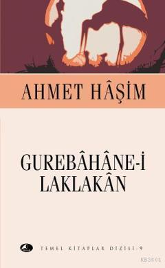 Gurebahane-i Laklakan (Cep Boy) Ahmet Haşim