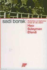 Hacı Süleyman Efendi Sadi Borak