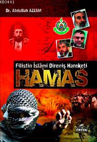 Filistin İslâmî Direniş Hareketi Hamas Abdullah Azzam