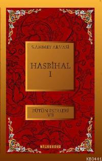 Hasbihal 1 Seyyid Ahmet Arvasi